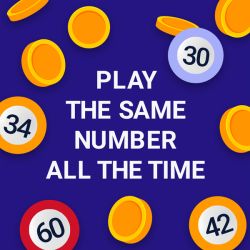 Keno Strategy Play the Same Number All the Time